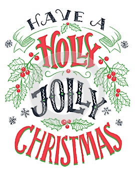 Have a holly jolly Christmas hand lettering