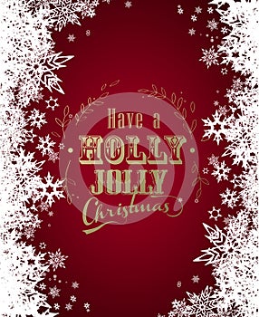 `Have a holly jolly Christmas` with lots of snowflakes