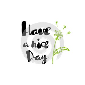 Have a nice day lettering card