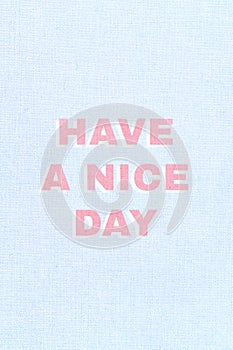 Have a nice day shadow font typography