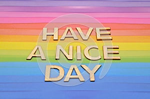 colorful have a nice day illustration - background photo