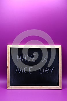have a nice day write