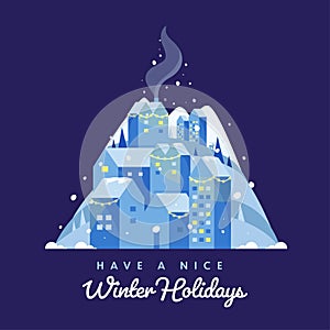 Have A Nice Winter Holidays Font With Snow Residential Chimney House Or Buildings Against Blue