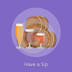 Have Sip Vector Illustration of Three Beer Barrels