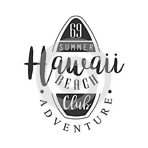 Hawaii beach adventure club logo template, black and white vector Illustration