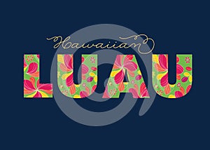 Hawaiian Luau Tropical Text, Card, Invitation Template photo