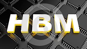 HBM (High Bandwidth Memory)