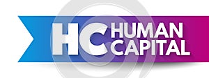 HC Human Capital - economic value of a worker\'s experience and skills, acronym text concept background
