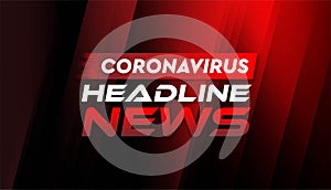 Headline news coronavirus banner background vector template