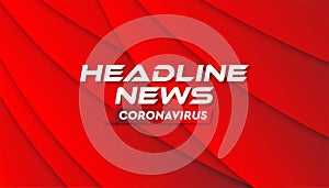Headline news coronavirus banner background vector template