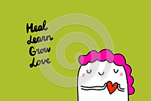 Heal learn grow love hand drawn vector illustration with pink haired woman holding heart hand drawn vector illustration in cartoon