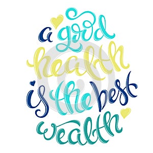 Health is the best wealth