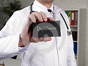 Health care concept about Diphtheria  with phrase on the piece of paper