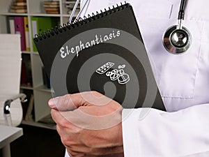 Health care concept about Elephantiasis  with sign on the page