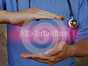 Health care concept about Hib Infection  with inscription on the sheet photo