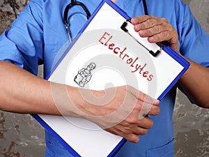 Health care concept meaning Electrolytes with sign on the sheet