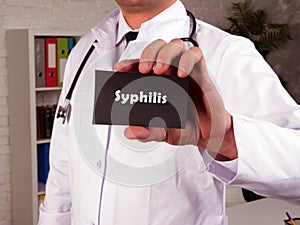 Health care concept meaning Syphilis with sign on the sheet
