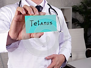Health care concept meaning Tetanus with sign on the sheet