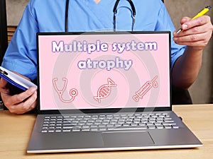 Health care concept about Multiple system atrophy with inscription on the sheet