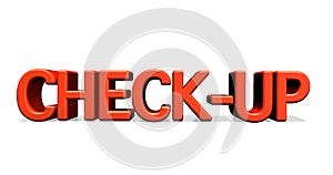 Health check-up 3D lettering on white background. Health well-being concept,