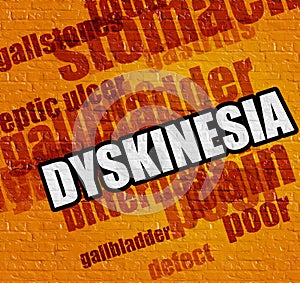 Health concept: Dyskinesia on the Yellow Wall .