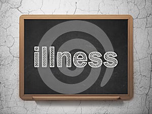 Health concept: Illness on chalkboard background