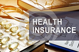 Health insurance. Diagnosis and medicines.