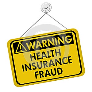 Health Insurance Fraud Warning Sign