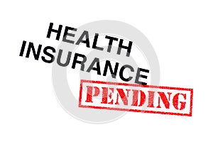 Health Insurance Pending