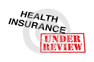 Health Insurance Under Review