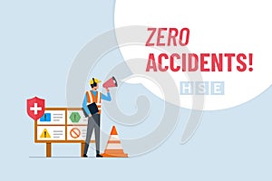 Health, safety and environment concept. Important strategy for preventing accidents at work. Zero accidents slogan with bubble