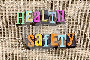 Health safety welfare work safe workplace environment