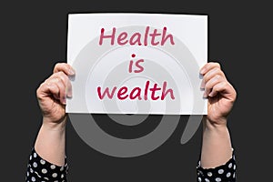 Health is wealth