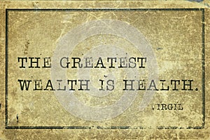 Health wealth Virgil