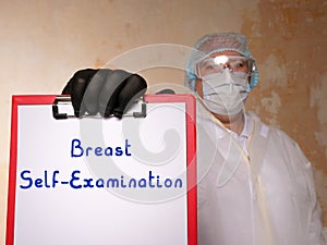 Healthcare concept about Breast Self-Examination with phrase on the piece of paper