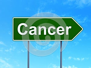 Healthcare concept: Cancer on road sign background