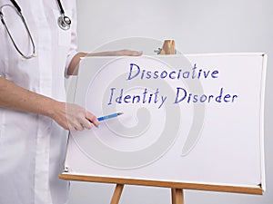 Healthcare concept about Dissociative Identity Disorder with inscription on the piece of paper