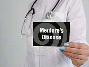 Healthcare concept meaning Meniere`s Disease with sign on the piece of paper photo