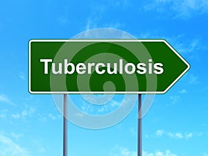 Healthcare concept: Tuberculosis on road sign background