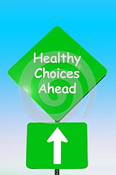 Healthy choices ahead photo