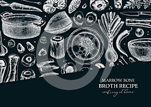 Healthy food background. Marrow bone broth frame. Hot soup on plates, pans, bowls, organ meat, vegetables, marrow bones sketches.