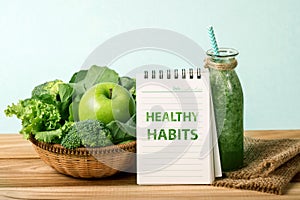 the HEALTHY HABITS message and the Healthy fresh green smoothie