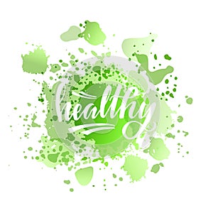 Healthy isolated word on a watercolor background