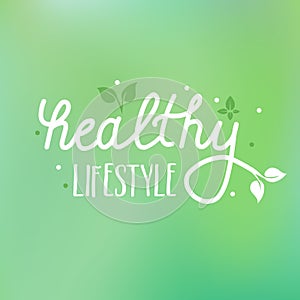 Healthy Lifestyle Background With Typography