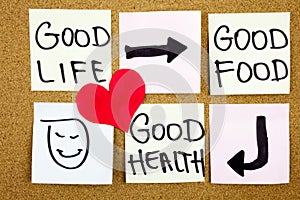 healthy lifestyle concept - good food, health and life - reminder words handwritten of sticky notes with red heart