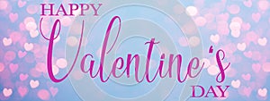 Hearts abstract background with lettering in pink colors, isolated on pastel blue texture - Happy Valentine`s Day - Hearts bokeh