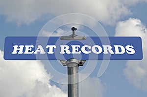 Heat records road sign