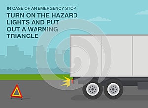 Heavy vehicle driving rules and tips. Red breakdown triangle stands behind the broken truck on road side.