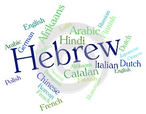 Hebrew Language Shows Vocabulary Speech And Translate