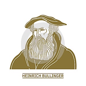 Heinrich Bullinger 1504-1575 was a Swiss reformer. He was one of the most influential theologians of the Protestant Reformation photo